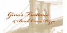 Gino's Trattoria & Brick Oven Pizza Italian Restaurant (Since 1984) Menu
