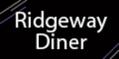 Ridgeway Diner Menu