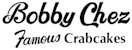 Bobby Chez Seafood (Cherry Hill) Menu