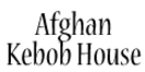 Afghan Kebob House Menu