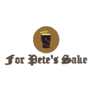 For Pete���s Sake Pub Menu