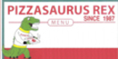 Pizzasaurus Rex Menu