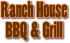 Ranch House BBQ & Grill