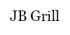 JB Grill