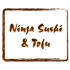 Ninja Sushi & Tofu