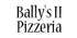 Bally's II Pizzeria