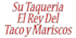 Su Taqueria El Rey Del Taco y Mariscos