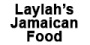 Laylah's Jamaican Food