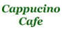 Cappuccino Cafe