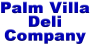 Palm Villa Deli Company