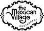 Mexican Village