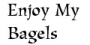 Enjoy My Bagels