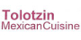 Tolotzin Mexican Cuisine