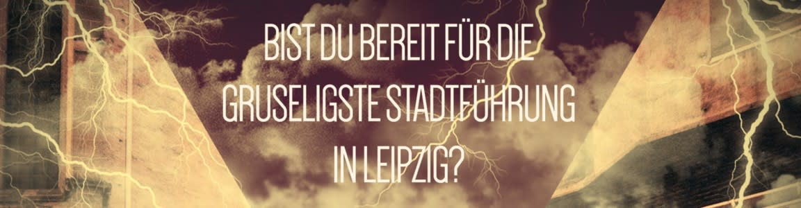 Gruseltour Leipzig