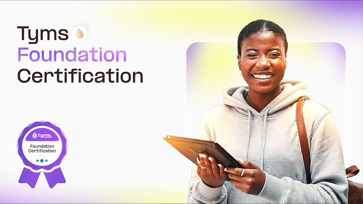 Tyms Foundation Certification