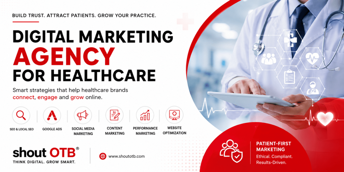 Digital Marketing Agency for Healthcare: How the Right Partner Helps Hospitals & Healthcare Brands Grow