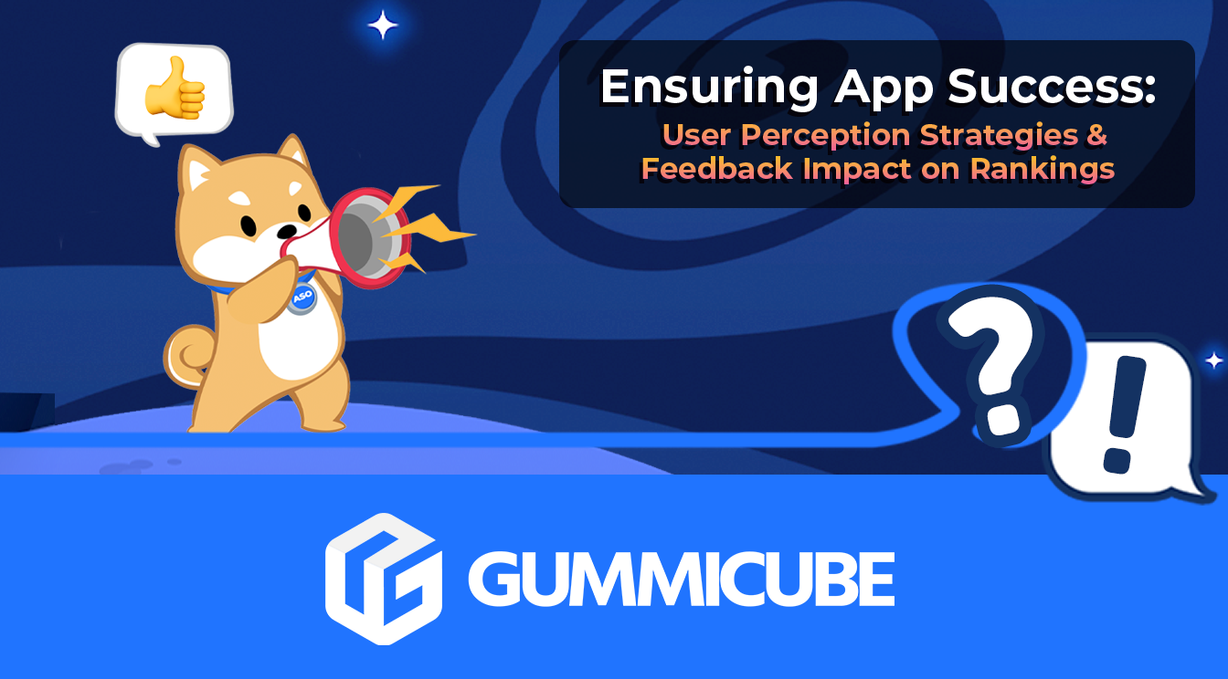 Ensuring App Success: Strategies for Managing User Perception and Feedback Impact on Rankings