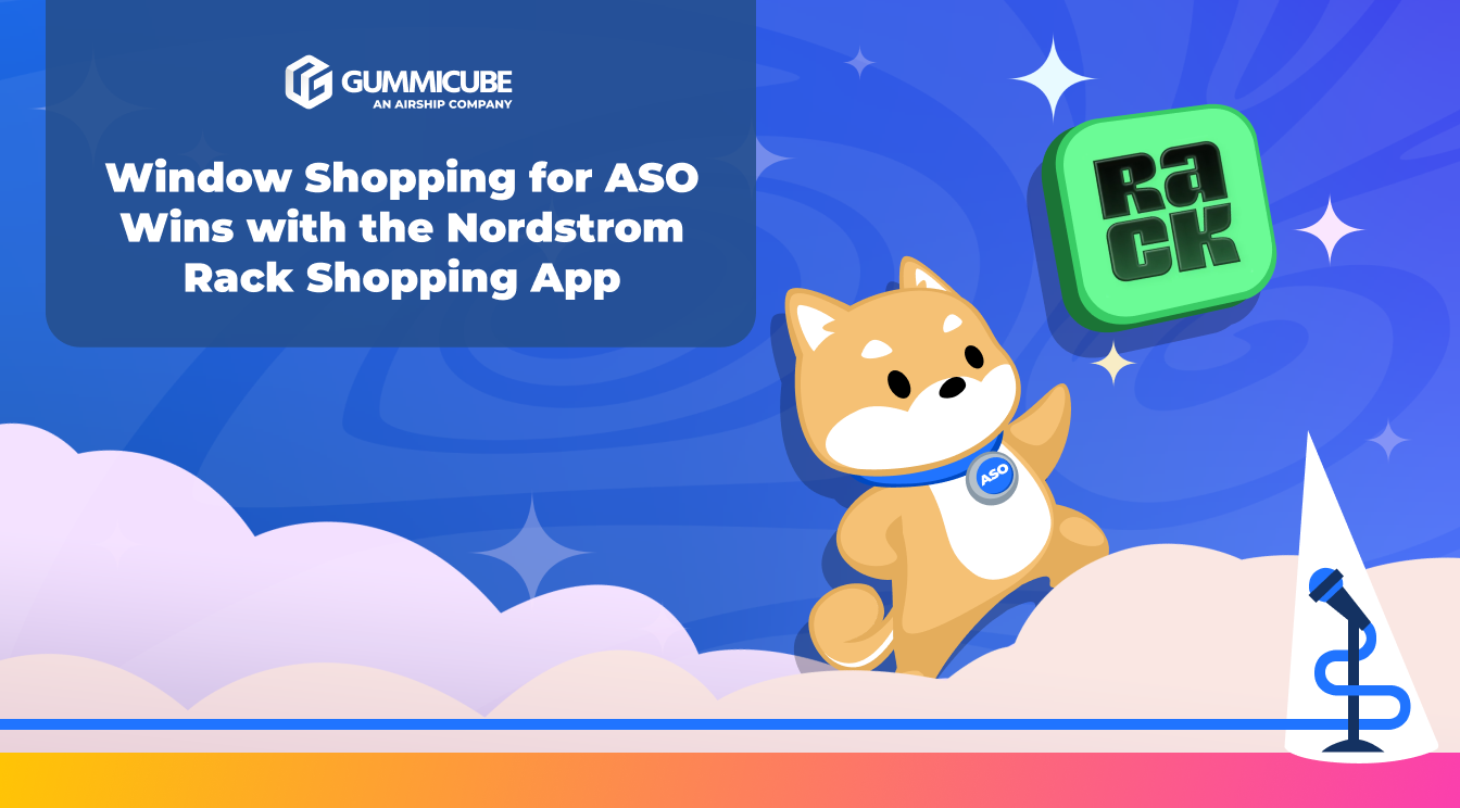 Window Shopping for ASO Wins with the Nordstrom Rack Shopping App