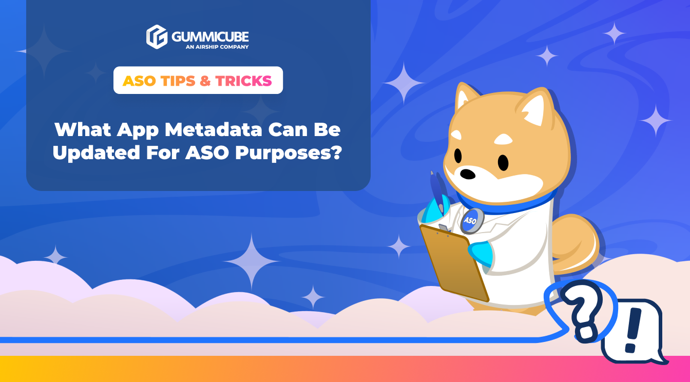 What App Metadata Can Be Updated for ASO Purposes