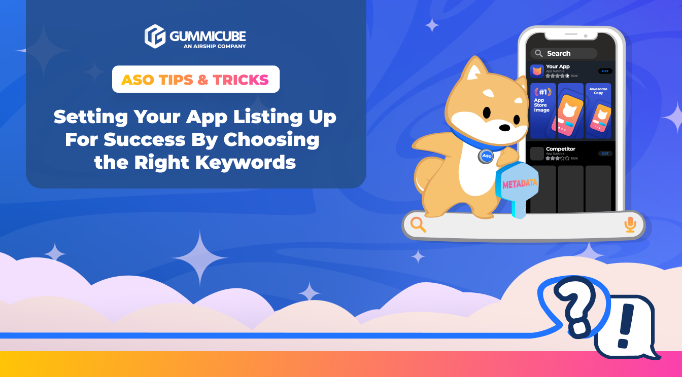 Setting Your App Listing Up For Success By Choosing the Right Keywords