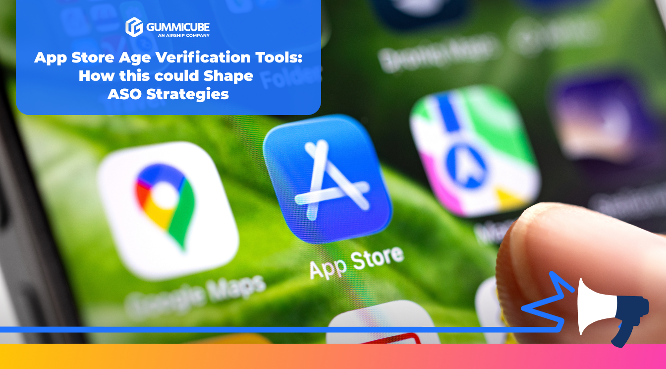 App Store Age Verification Tools: How this could Shape ASO Strategies