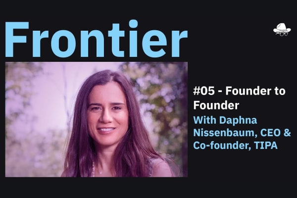 Season 4, Ep. 5 – Founder to Founder, with Daphna Nissenbaum, CEO and Co-founder of TIPA