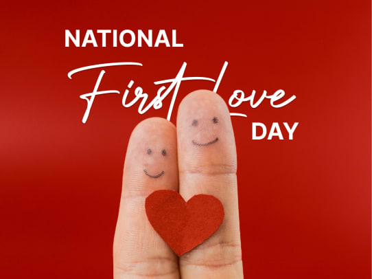 first love day | Sohnne® first love day - National First Love Day