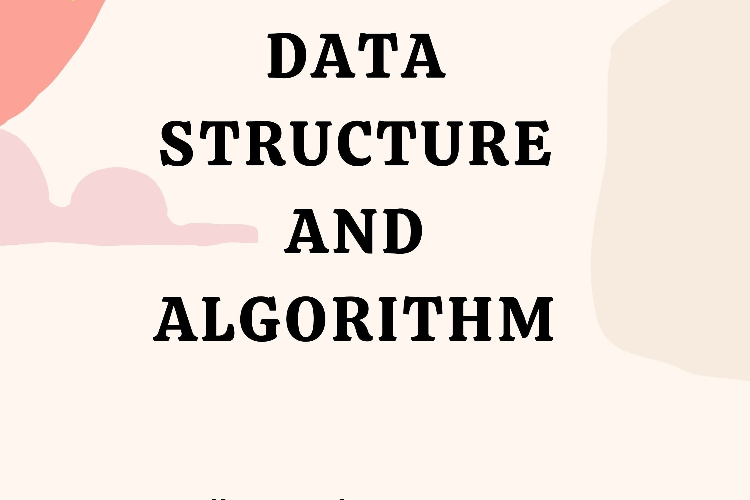 Portfolio for Data Structure and Algorithms