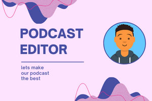 Portfolio for I will  do quality podcast editing