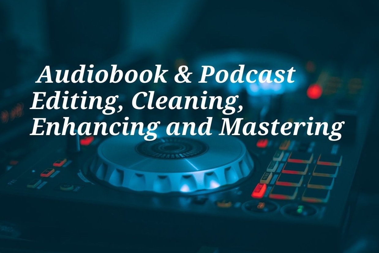 Portfolio for Expert Audiobook & Podcast Editor