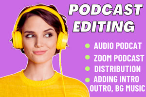 Portfolio for Audio and Video Podcast Editing Service