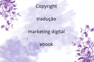 Portfolio for Copyright, criação de ebooks, tradução….