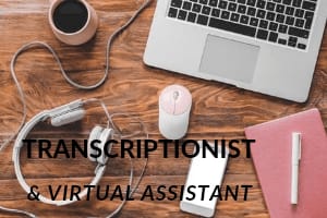 Portfolio for Transcriptionist and Virtual Assistant
