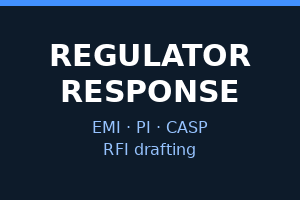 Portfolio for EMI/PI/CASP regulator response drafting