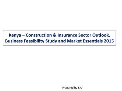 Kenya Construction & Insurance Industry Outlook 2015_JK_Sample.pdf