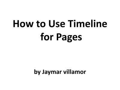 Jaymar_villamor_How to build and choose right timeline in facebook page.pdf