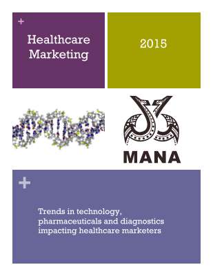 MANA Healthcare Marketing Report 2015_FINAL.pdf