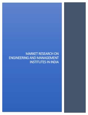 Market Research on Engineering and MBA colleges in India.pdf