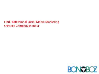 Find Professional Social Media Marketing Services Company in india.pdf