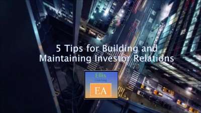 5 Tips for Building and Maintaining Investor Relations ellis associates, inc.pdf