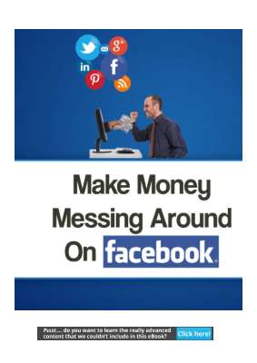 MakeMoneyMessingAroundOnFacebook_a_eonqbb9g9k.pdf