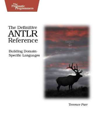 The Definitive ANTLR Reference.pdf