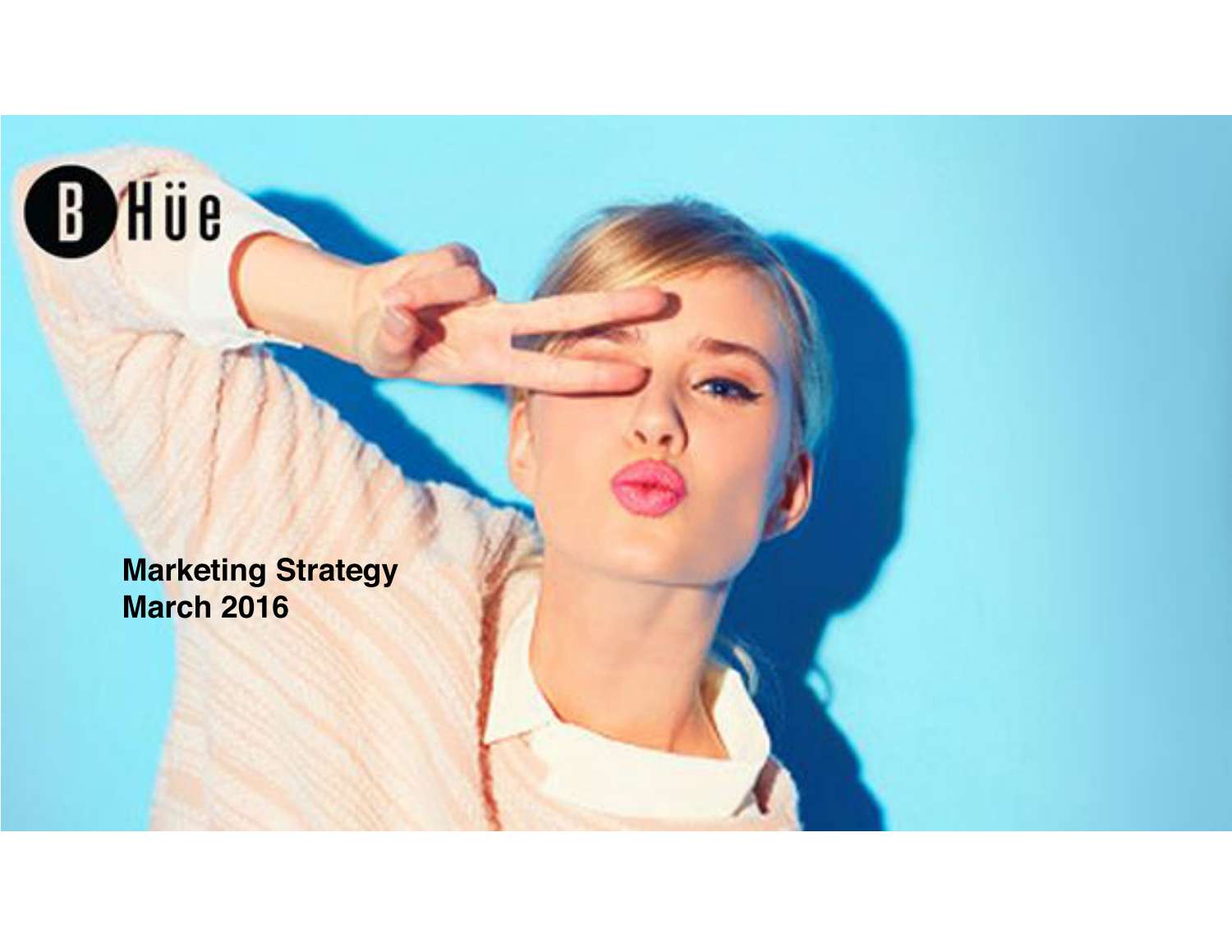 BHue Digital Marketing Strategy.pdf