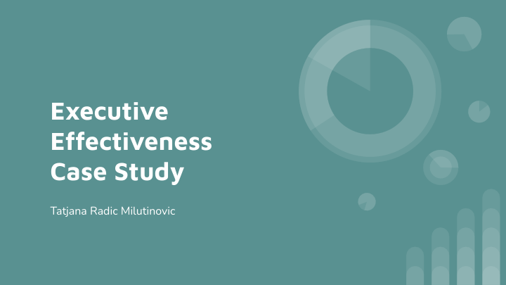 Executive Effectiveness Case Study-Tatjana Radic Milutinovic (1).pdf