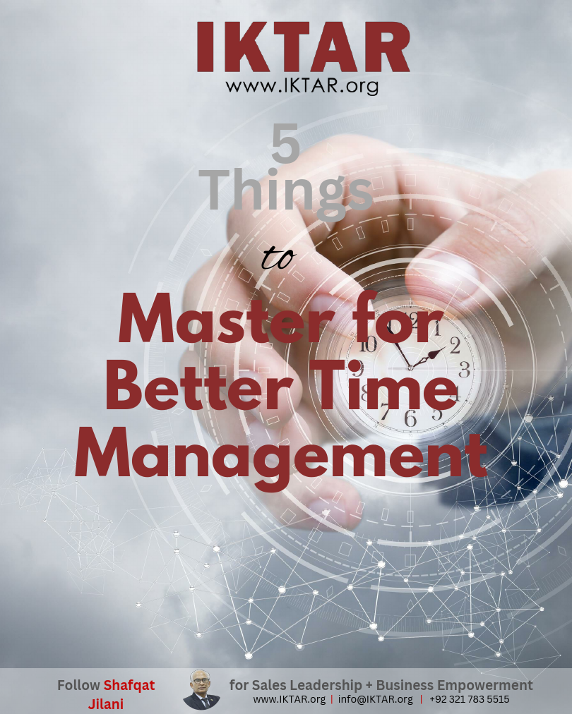 IKTAR 5 Things to Master Better Time Management.pdf