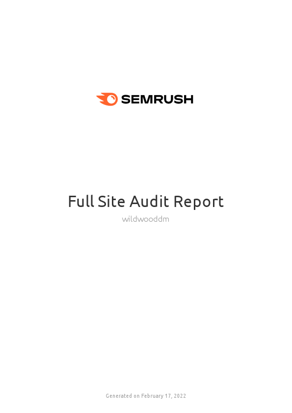 SEMrush-Full_Site_Audit_Report-wildwooddm-17th_Feb_2022.pdf