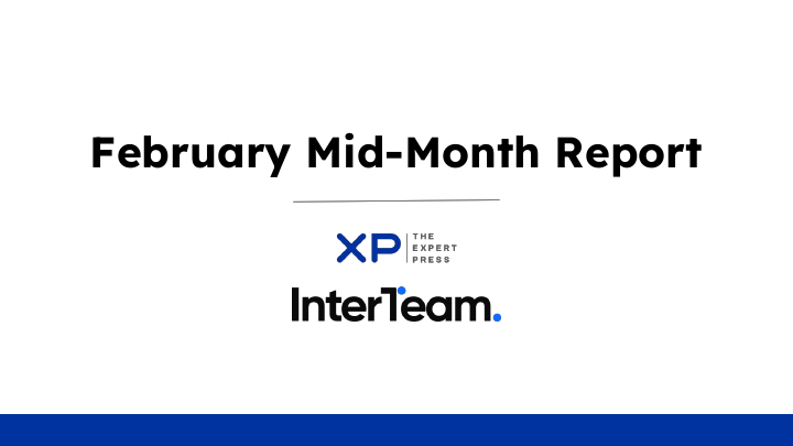 Februrary Mid-Month Report - The Expert Press.pdf