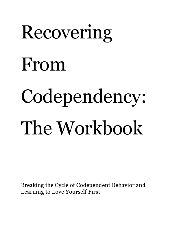 The Codependency Recovery Workbook,.pdf