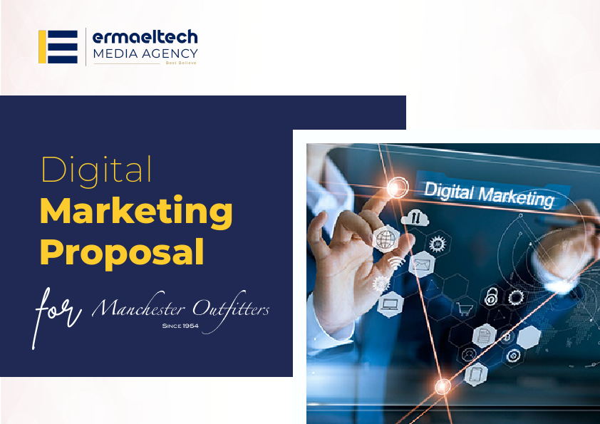DIGITAL MARKETING PROPOSAL FOR MANCHESTER OUTFITTERS..pdf