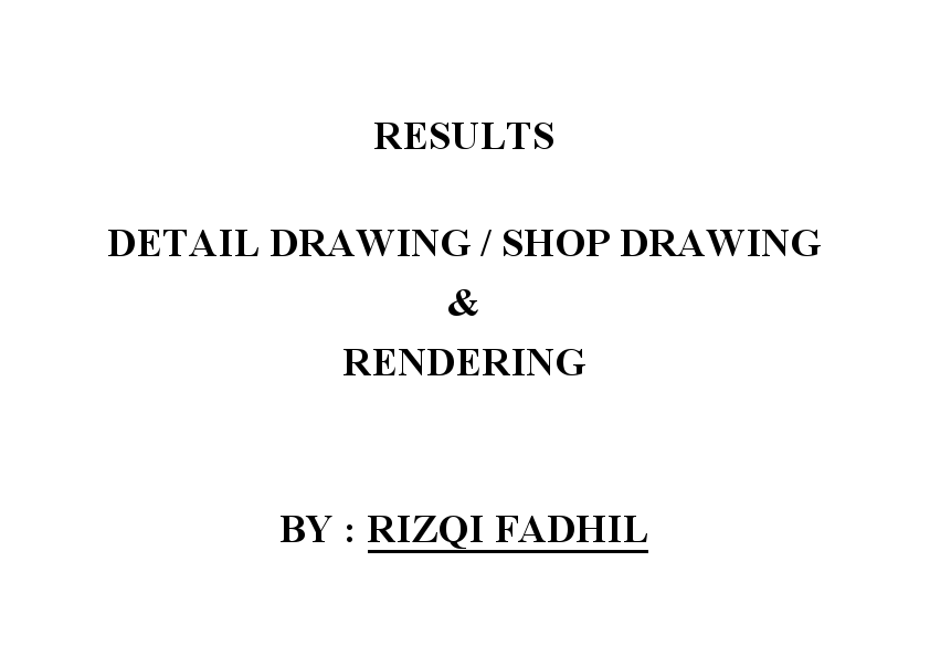SHOP DRAWING & RENDERING RESULTS BY. RIZQI FADHIL.pdf